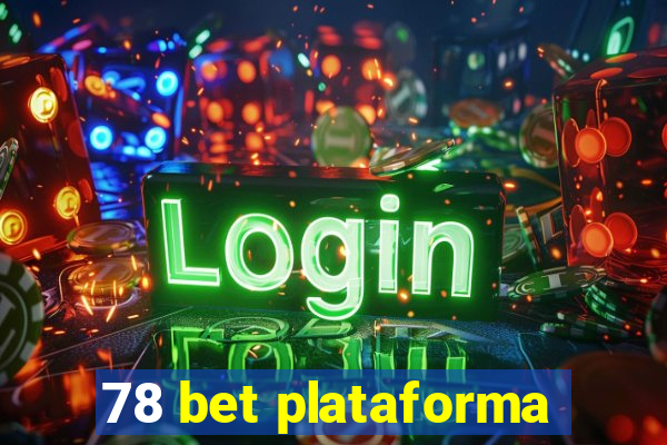 78 bet plataforma